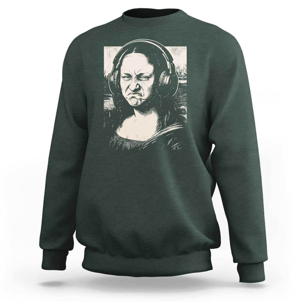 Funny Mona Lisa Wearing Headphones Bass Face Meme Sweatshirt Funny Classical Fine Art Parody Music Producer Graphic