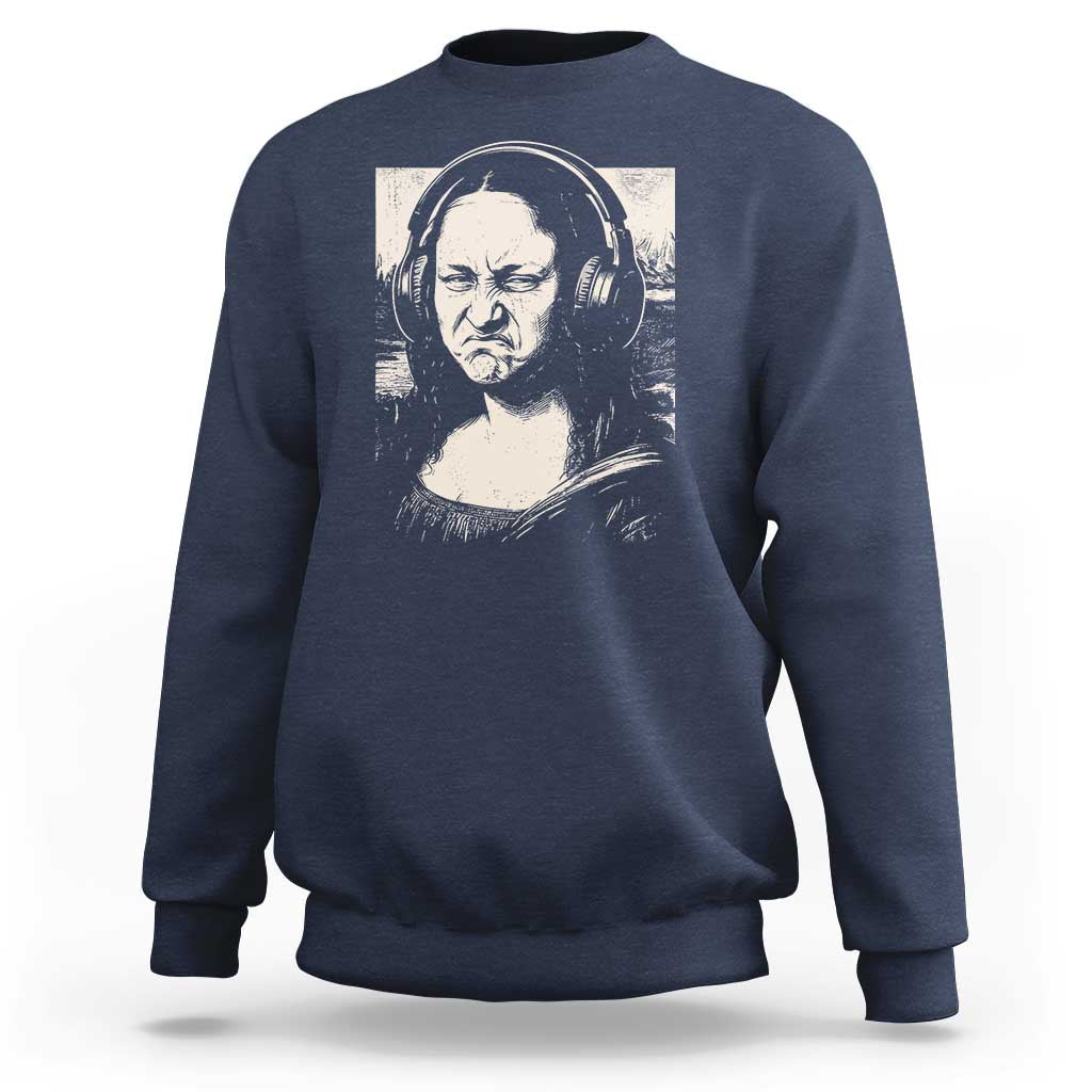 Funny Mona Lisa Wearing Headphones Bass Face Meme Sweatshirt Funny Classical Fine Art Parody Music Producer Graphic