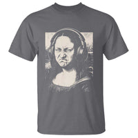 Funny Mona Lisa Wearing Headphones Bass Face Meme T Shirt Funny Classical Fine Art Parody Music Producer Graphic