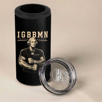 IGBBMN Buff George Washington Parody 4 in 1 Can Cooler Tumbler It’s Gonna Be Bad Funny Ironic Patriotic Founding Father