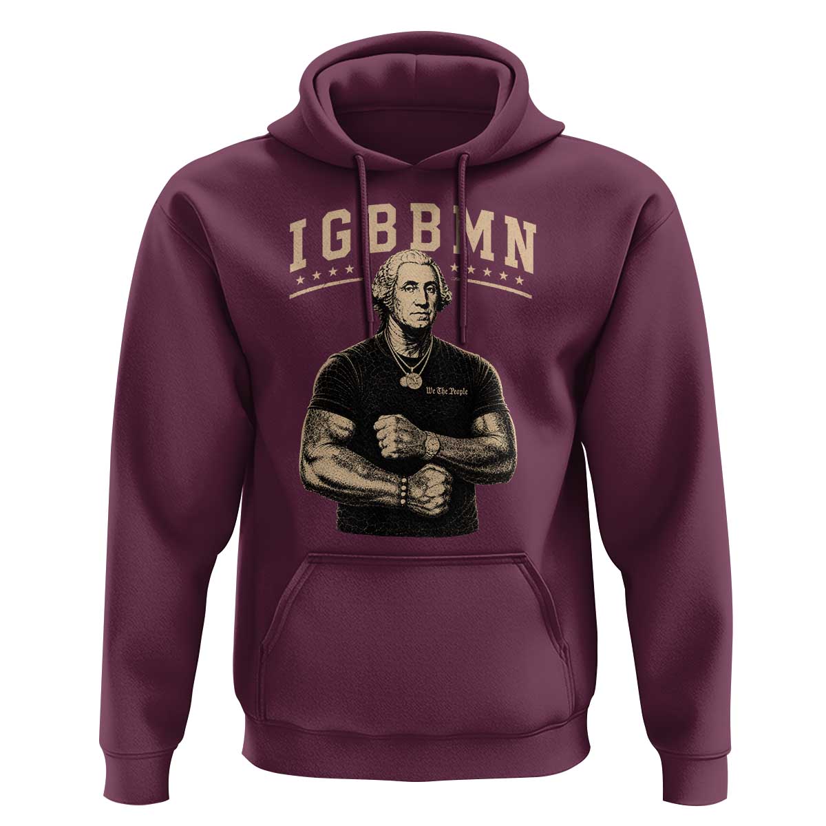 IGBBMN Buff George Washington Parody Hoodie It’s Gonna Be Bad Funny Ironic Patriotic Founding Father