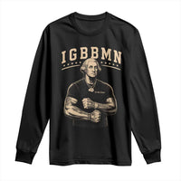 IGBBMN Buff George Washington Parody Long Sleeve Shirt It’s Gonna Be Bad Funny Ironic Patriotic Founding Father