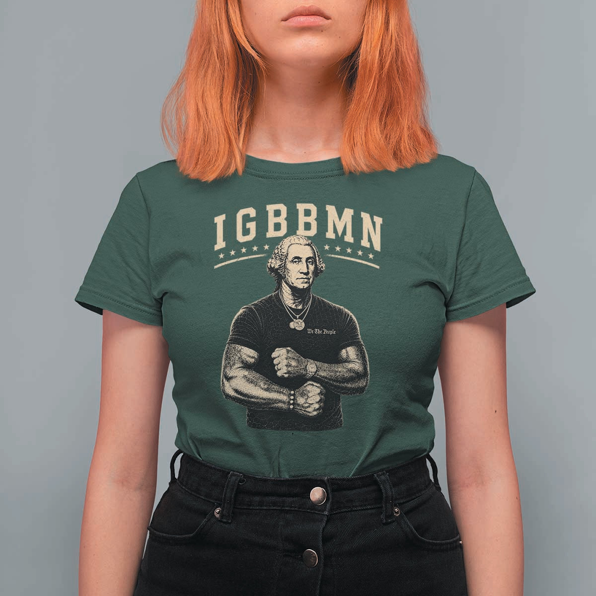 IGBBMN Buff George Washington Parody T Shirt For Women It’s Gonna Be Bad Funny Ironic Patriotic Founding Father