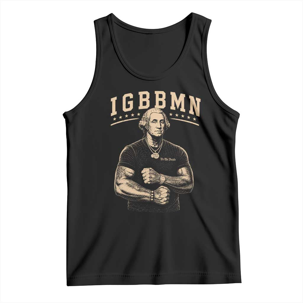 IGBBMN Buff George Washington Parody Tank Top It’s Gonna Be Bad Funny Ironic Patriotic Founding Father