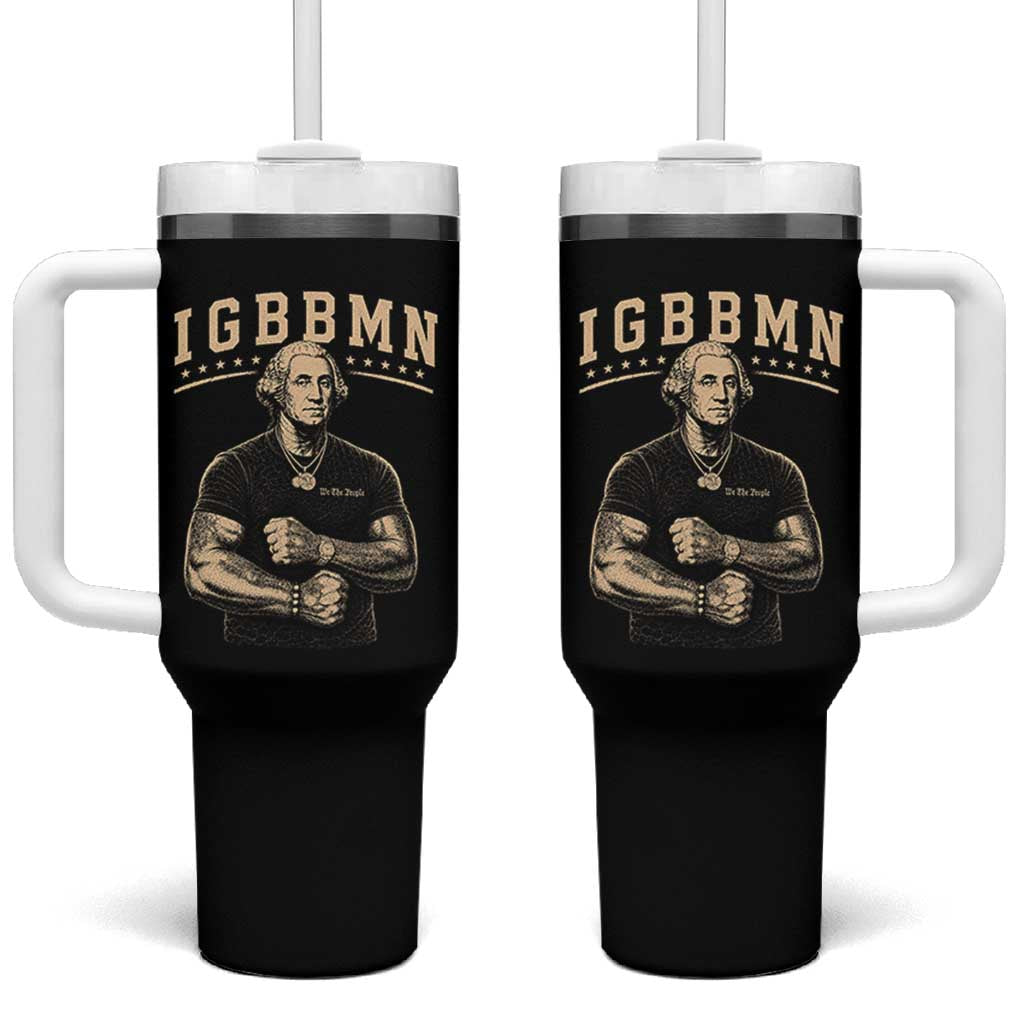 IGBBMN Buff George Washington Parody Tumbler With Handle It’s Gonna Be Bad Funny Ironic Patriotic Founding Father