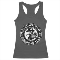 The Black Death European Tour 1347 Racerback Tank Top Funny Plague Doctor History Humor
