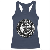 The Black Death European Tour 1347 Racerback Tank Top Funny Plague Doctor History Humor