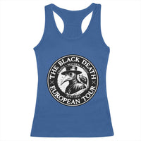 The Black Death European Tour 1347 Racerback Tank Top Funny Plague Doctor History Humor