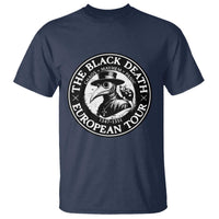 The Black Death European Tour 1347 T Shirt Funny Plague Doctor History Humor