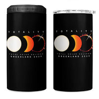 Greenland Total Solar Eclipse 2026 Totality 4 in 1 Can Cooler Tumbler Travel Souvenir Astronomy Geek Gift