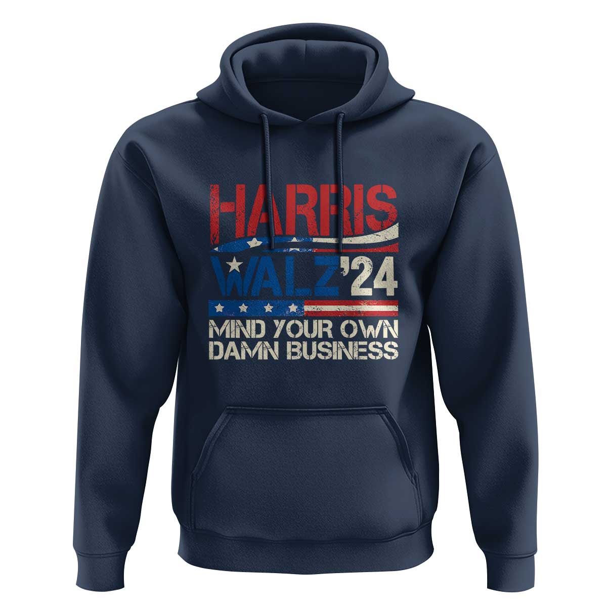 Harris Walz 2024 Hoodie Mind Your Own Damn Business Retro Vintage - Wonder Print Shop