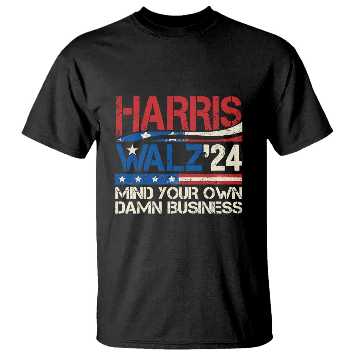 Harris Walz 2024 T Shirt Mind Your Own Damn Business Retro Vintage - Wonder Print Shop