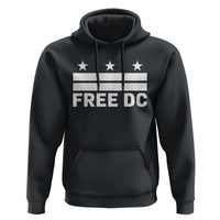 Free DC Hoodie Defend Washington D.C. Statehood Politics - Wonder Print Shop