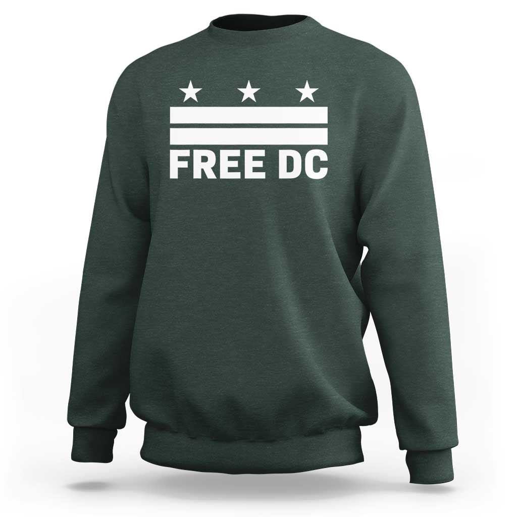Free DC Sweatshirt Defend Washington D.C. Statehood Politics - Wonder Print Shop