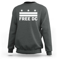 Free DC Sweatshirt Defend Washington D.C. Statehood Politics - Wonder Print Shop