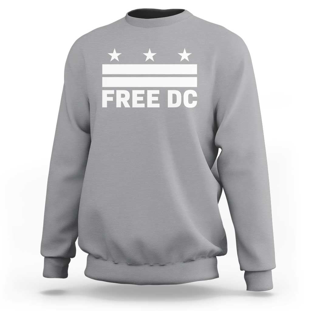 Free DC Sweatshirt Defend Washington D.C. Statehood Politics - Wonder Print Shop