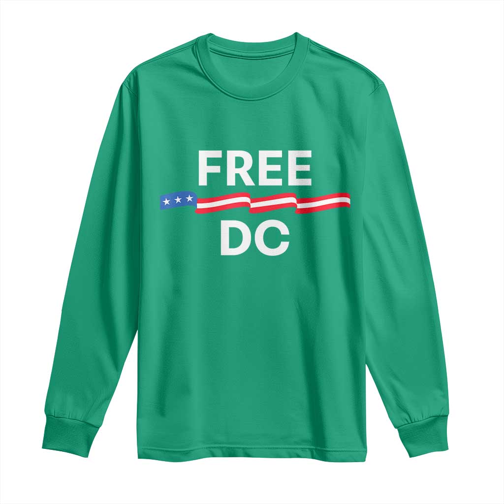 Free DC Long Sleeve Shirt Defend Washington D.C. Statehood Rights - Wonder Print Shop