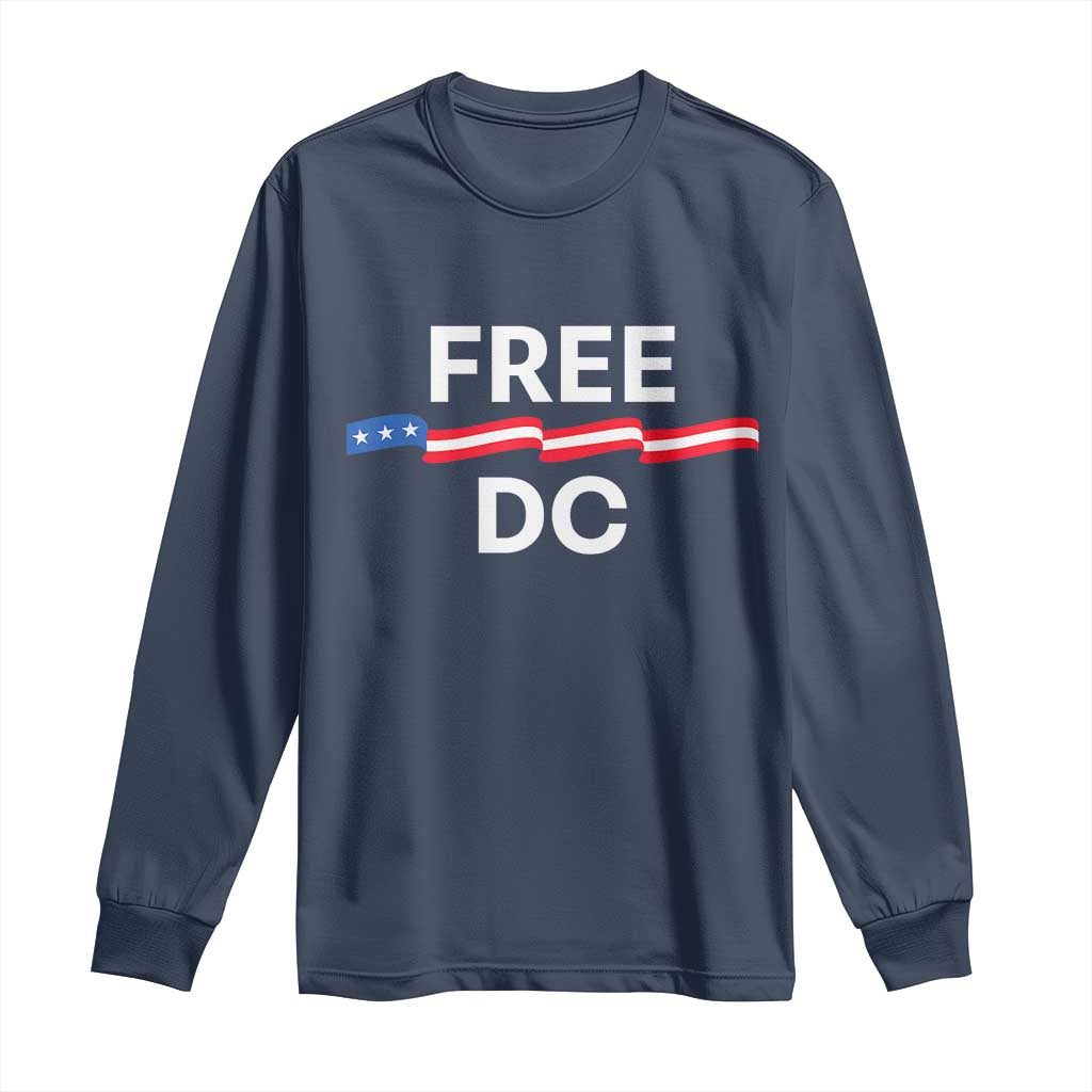 Free DC Long Sleeve Shirt Defend Washington D.C. Statehood Rights - Wonder Print Shop