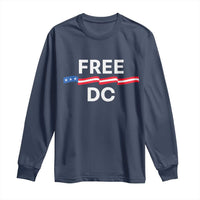 Free DC Long Sleeve Shirt Defend Washington D.C. Statehood Rights - Wonder Print Shop