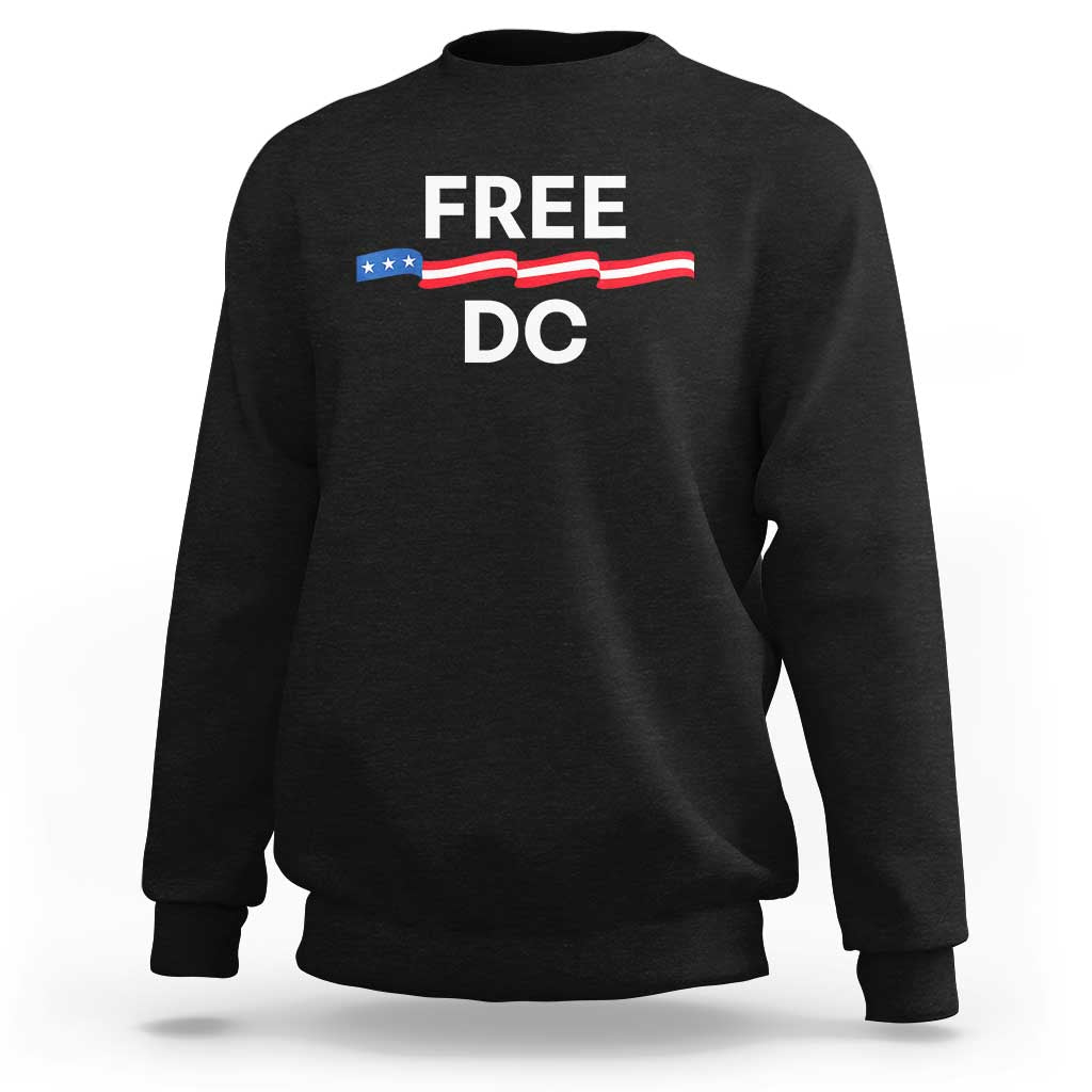 Free DC Sweatshirt Defend Washington D.C. Statehood Rights - Wonder Print Shop