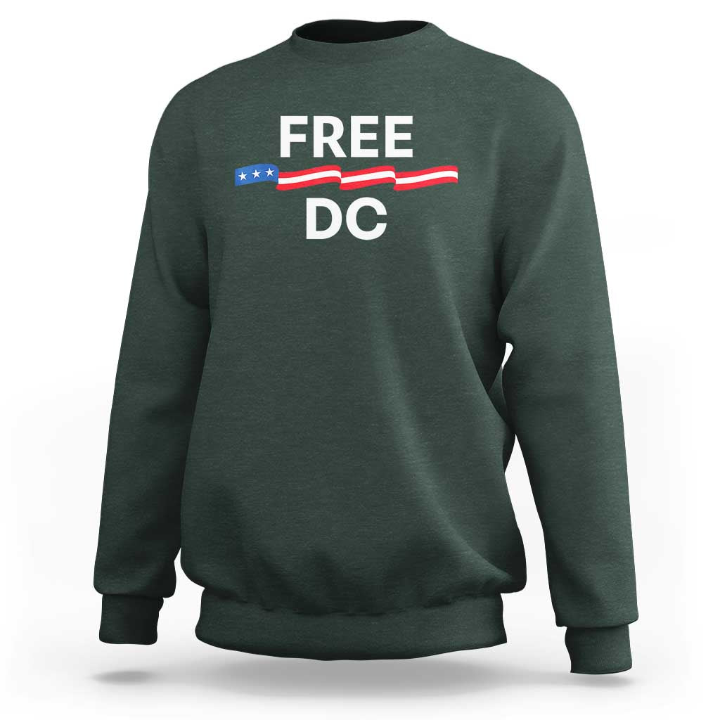 Free DC Sweatshirt Defend Washington D.C. Statehood Rights - Wonder Print Shop