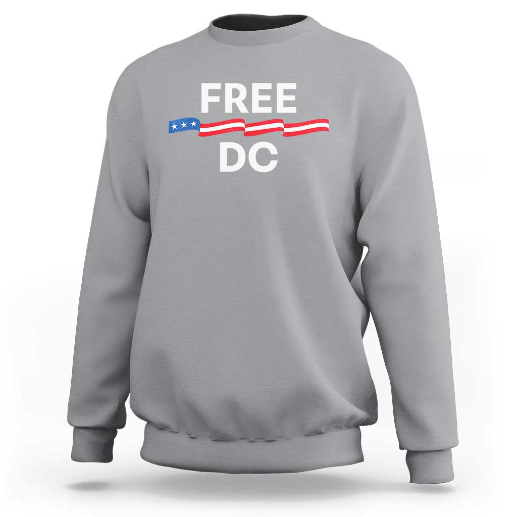 Free DC Sweatshirt Defend Washington D.C. Statehood Rights - Wonder Print Shop