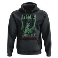 Free DC Hands Off Hoodie Statue of Liberty for Washington D.C. Rights - Wonder Print Shop
