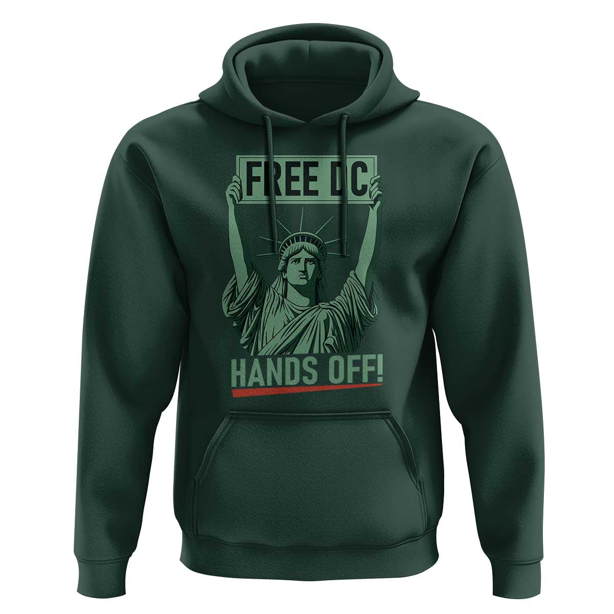 Free DC Hands Off Hoodie Statue of Liberty for Washington D.C. Rights - Wonder Print Shop
