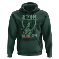 Free DC Hands Off Hoodie Statue of Liberty for Washington D.C. Rights - Wonder Print Shop