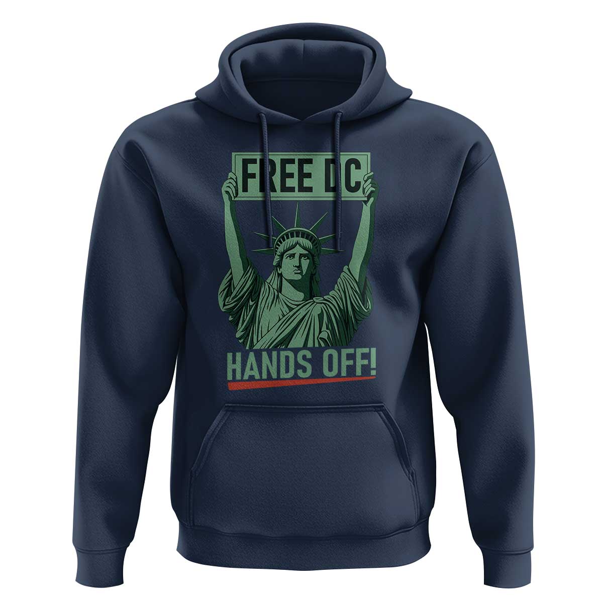 Free DC Hands Off Hoodie Statue of Liberty for Washington D.C. Rights - Wonder Print Shop