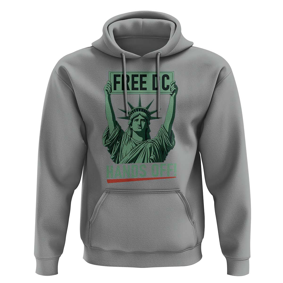 Free DC Hands Off Hoodie Statue of Liberty for Washington D.C. Rights - Wonder Print Shop