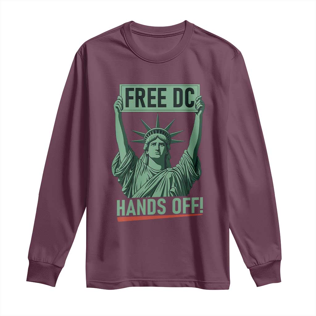 Free DC Hands Off Long Sleeve Shirt Statue of Liberty for Washington D.C. Rights - Wonder Print Shop