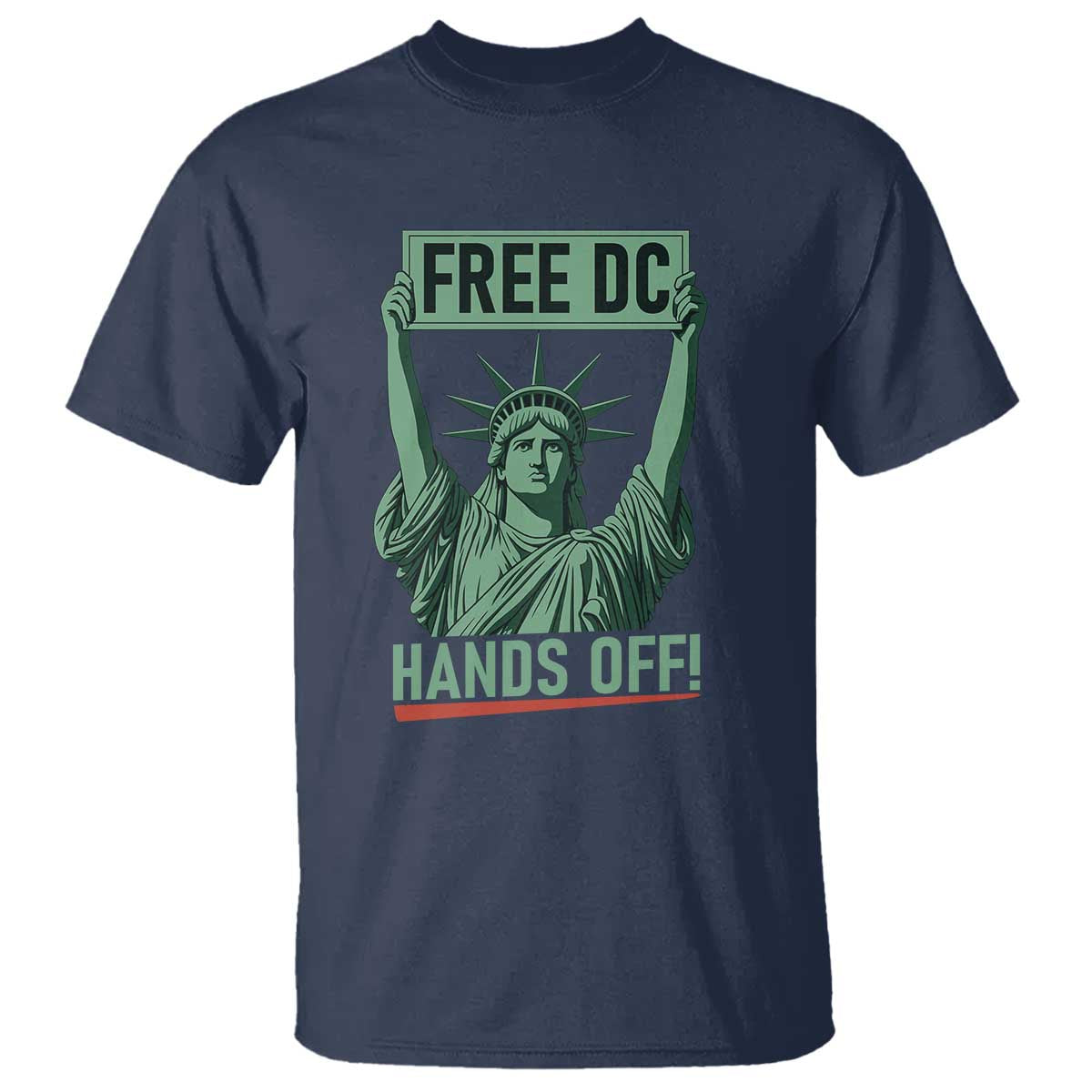 Free DC Hands Off T Shirt Statue of Liberty for Washington D.C. Rights - Wonder Print Shop