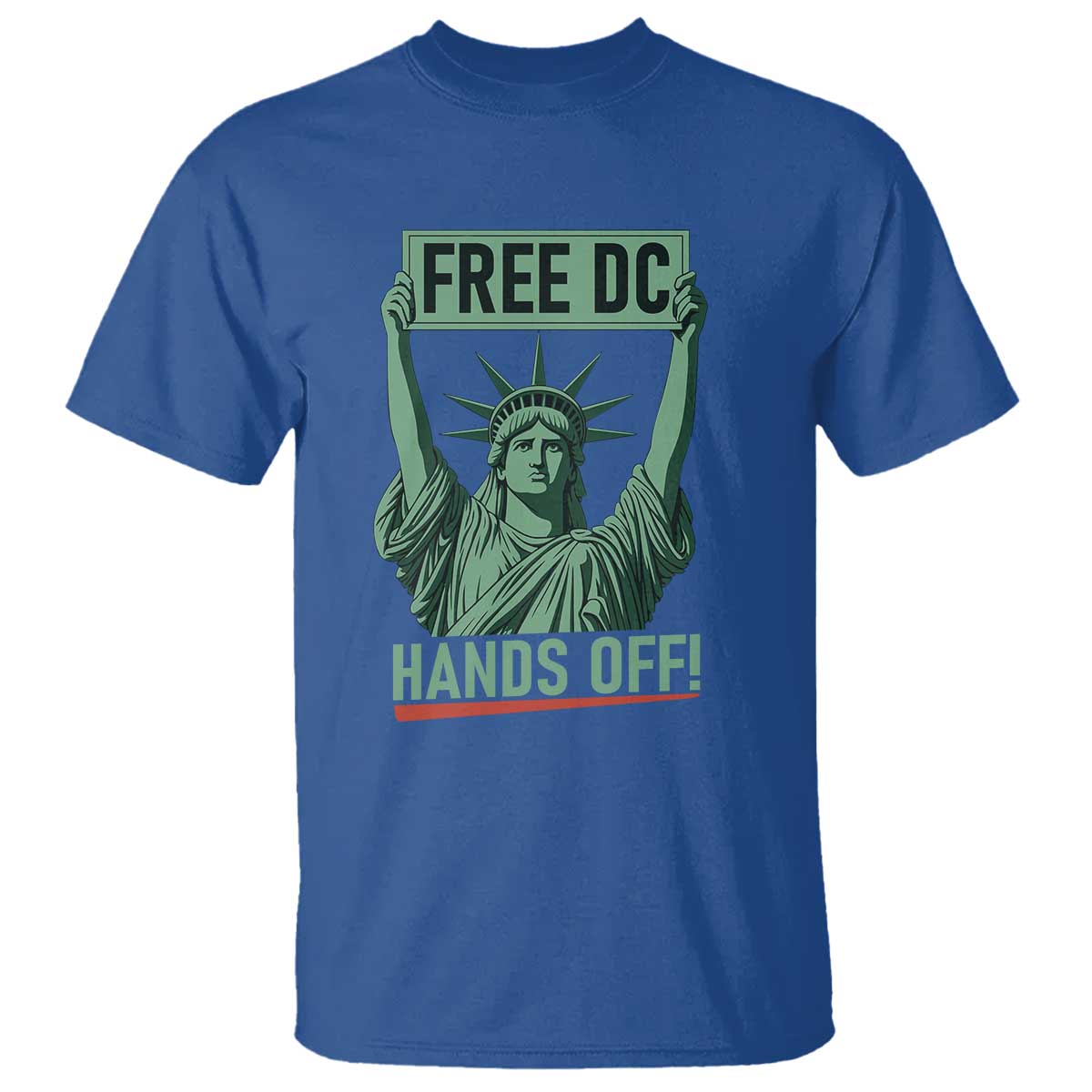 Free DC Hands Off T Shirt Statue of Liberty for Washington D.C. Rights - Wonder Print Shop