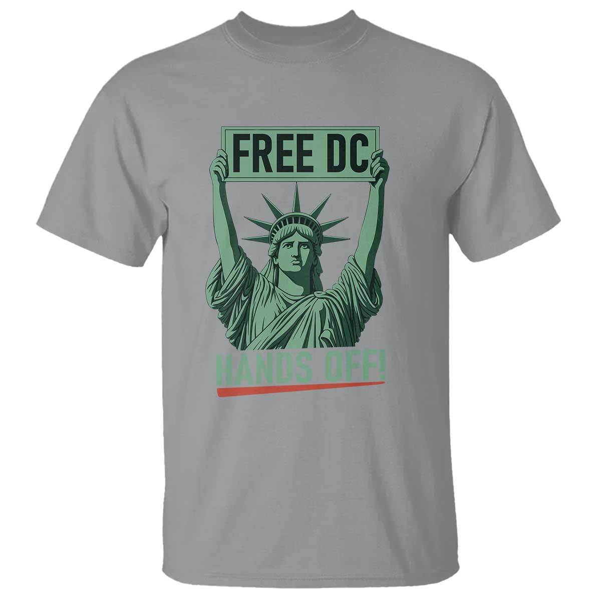 Free DC Hands Off T Shirt Statue of Liberty for Washington D.C. Rights - Wonder Print Shop