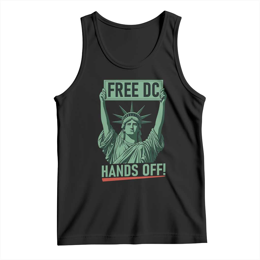 Free DC Hands Off Tank Top Statue of Liberty for Washington D.C. Rights - Wonder Print Shop