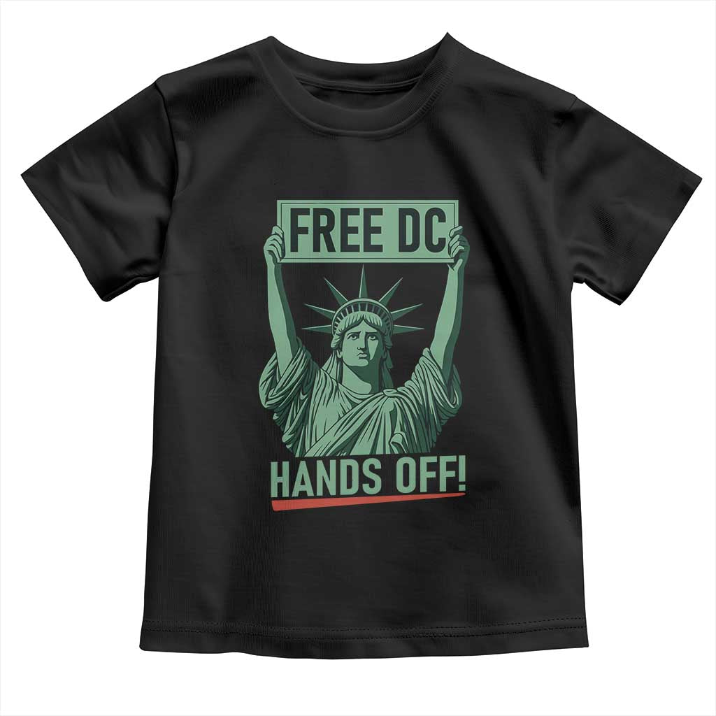 Free DC Hands Off Toddler T Shirt Statue of Liberty for Washington D.C. Rights - Wonder Print Shop