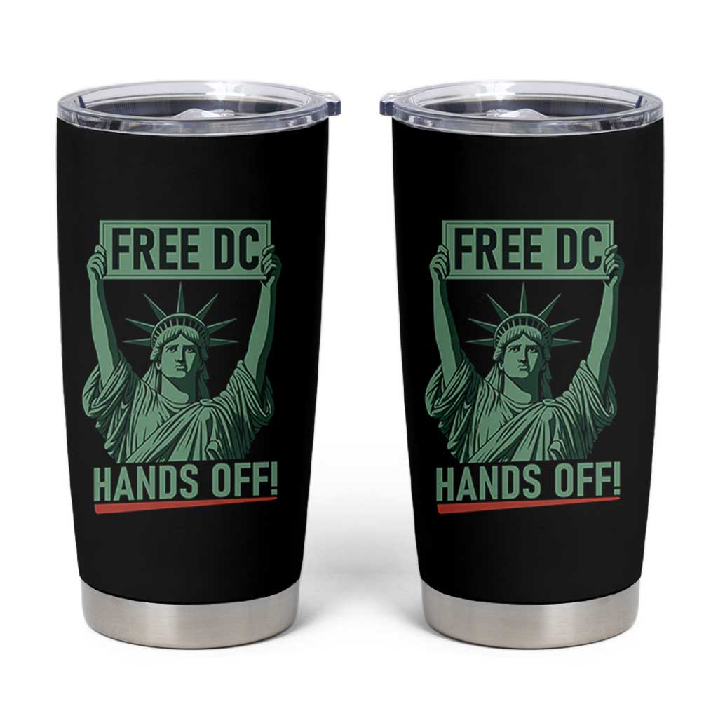 Free DC Hands Off Tumbler Cup Statue of Liberty for Washington D.C. Rights - Wonder Print Shop