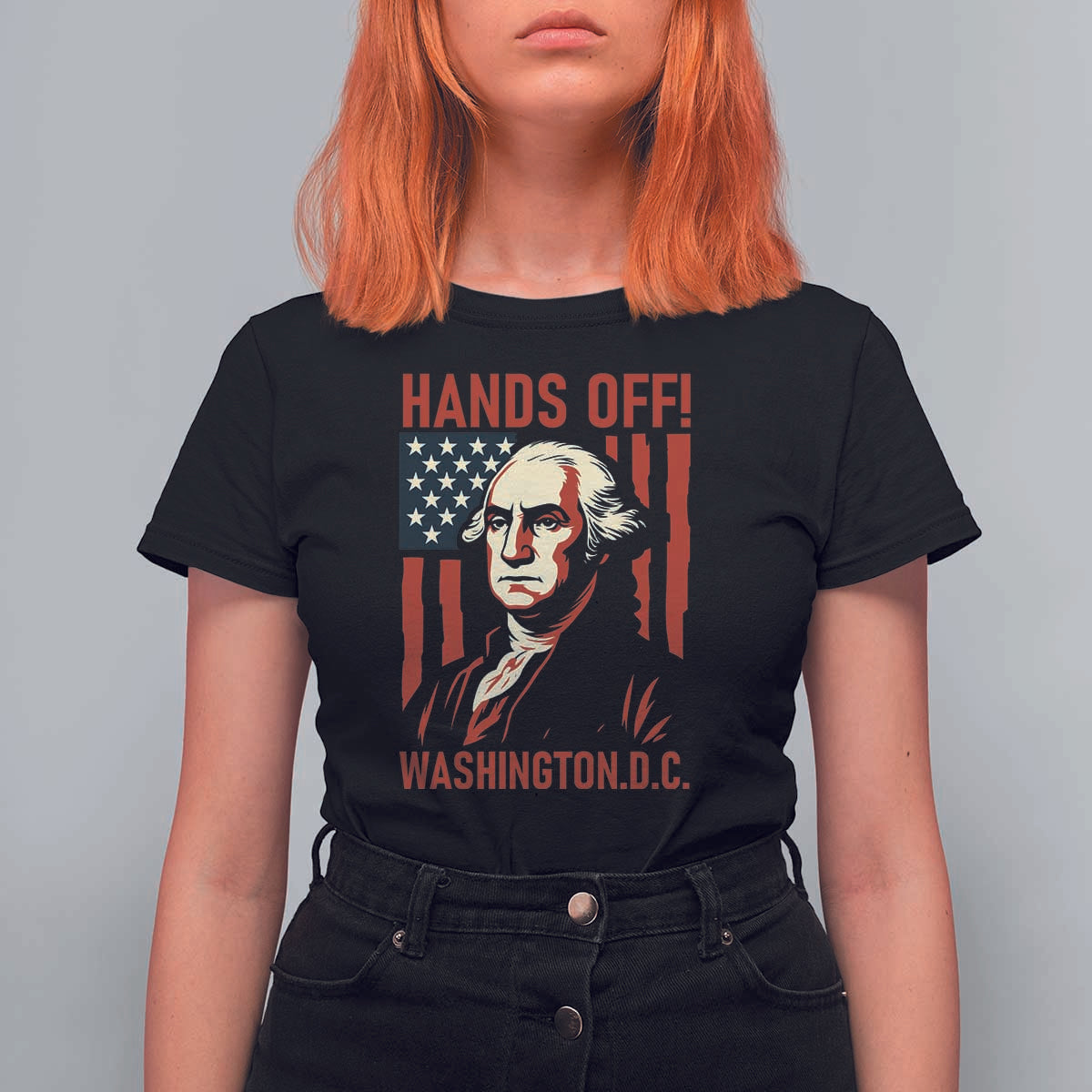 Hands Off DC Patriotic T Shirt For Women George Washington American Flag - Wonder Print Shop