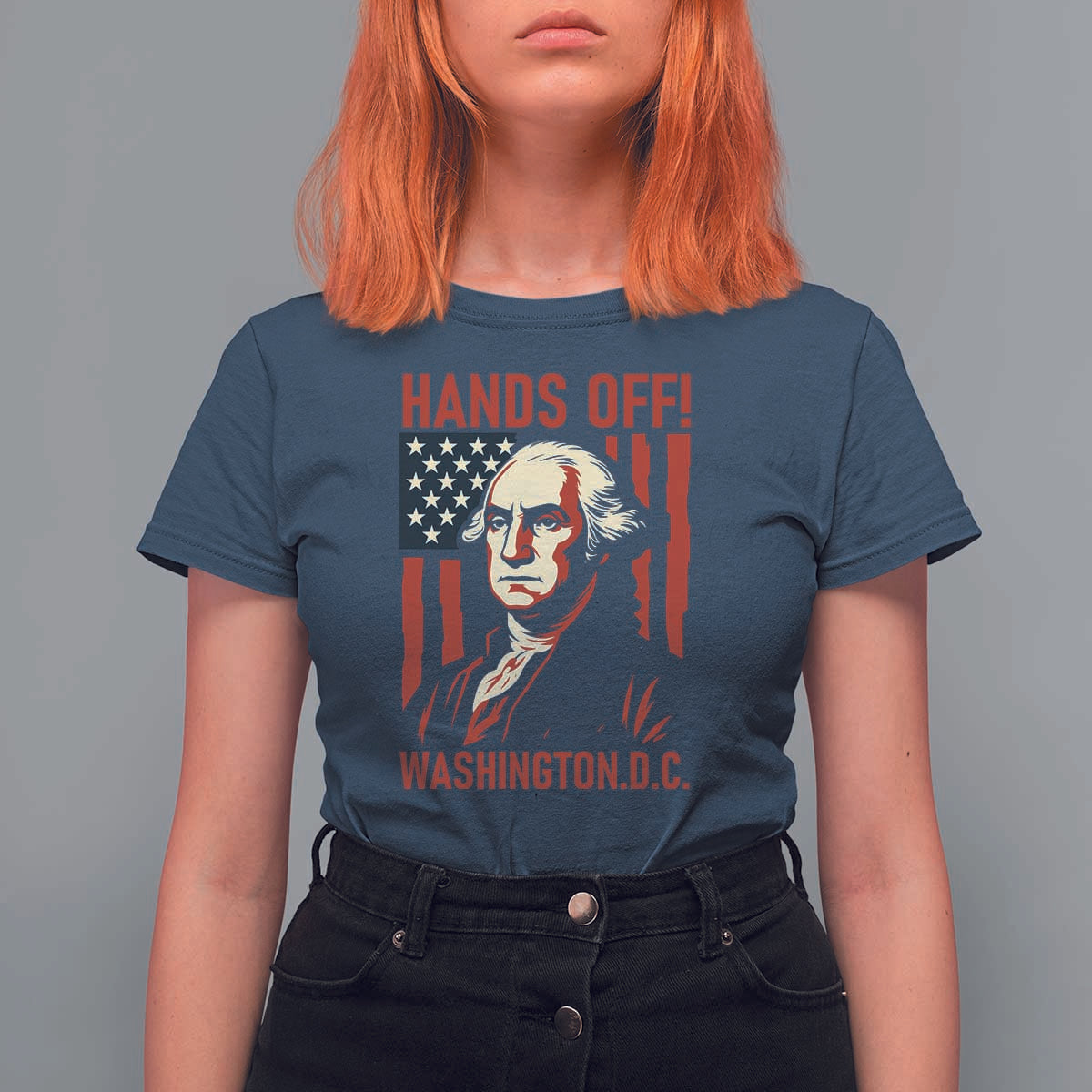 Hands Off DC Patriotic T Shirt For Women George Washington American Flag - Wonder Print Shop