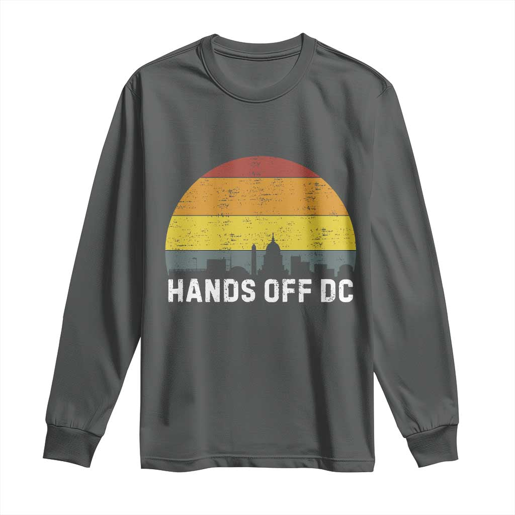 Hands Off DC Long Sleeve Shirt Retro Washington D.C. Skyline - Wonder Print Shop