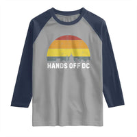 Hands Off DC Raglan Shirt Retro Washington D.C. Skyline - Wonder Print Shop
