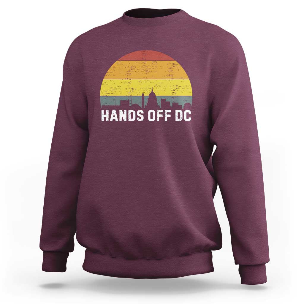 Hands Off DC Sweatshirt Retro Washington D.C. Skyline - Wonder Print Shop
