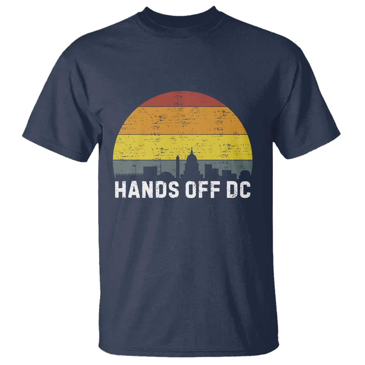 Hands Off DC T Shirt Retro Washington D.C. Skyline - Wonder Print Shop