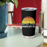 Hands Off DC Tumbler Cup Retro Washington D.C. Skyline - Wonder Print Shop
