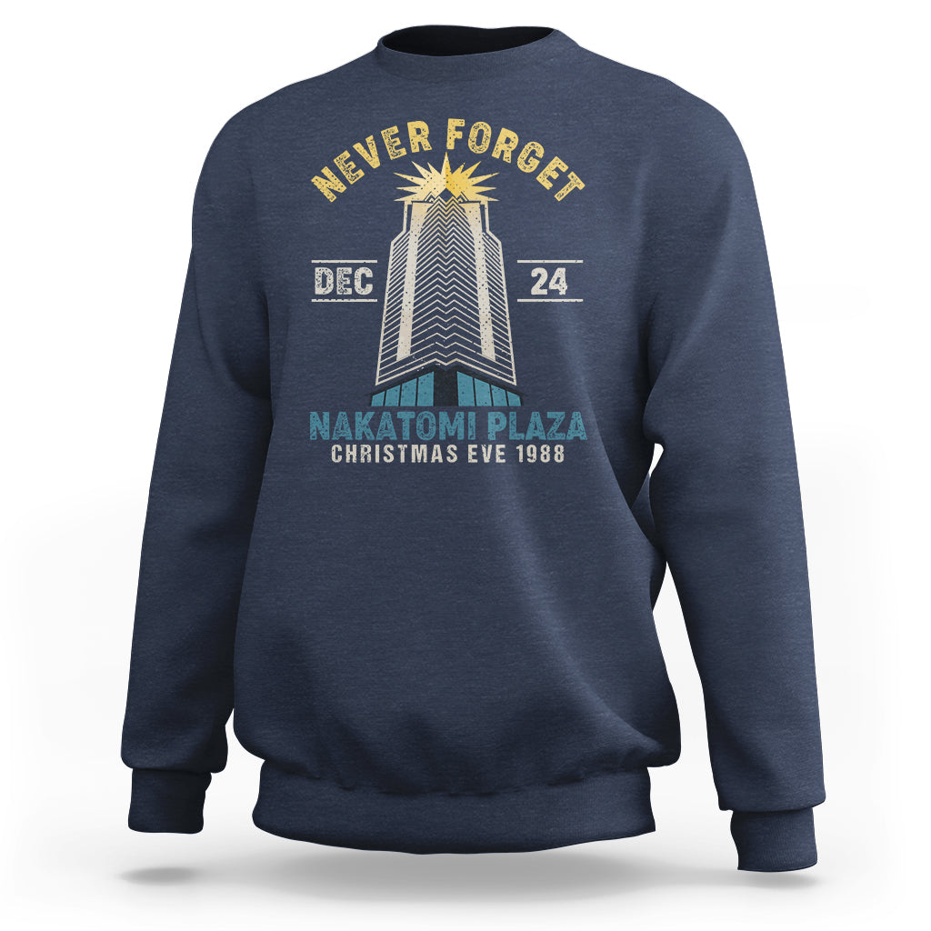 Nakatomi Plaza Sweatshirt Never Forget December 24 Christmas Eve 1988 - Wonder Print Shop