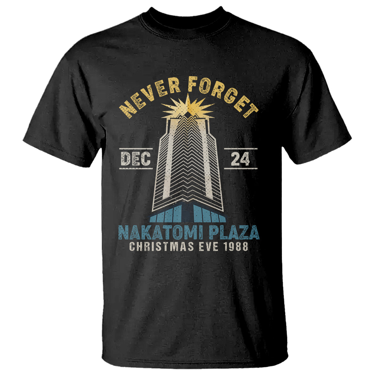 Nakatomi Plaza T Shirt Never Forget December 24 Christmas Eve 1988 - Wonder Print Shop