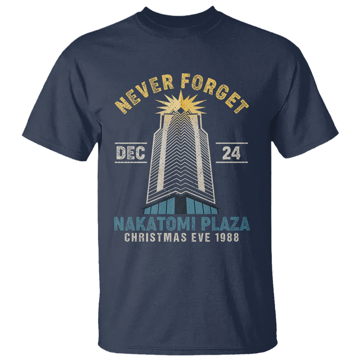 Nakatomi Plaza T Shirt Never Forget December 24 Christmas Eve 1988 - Wonder Print Shop