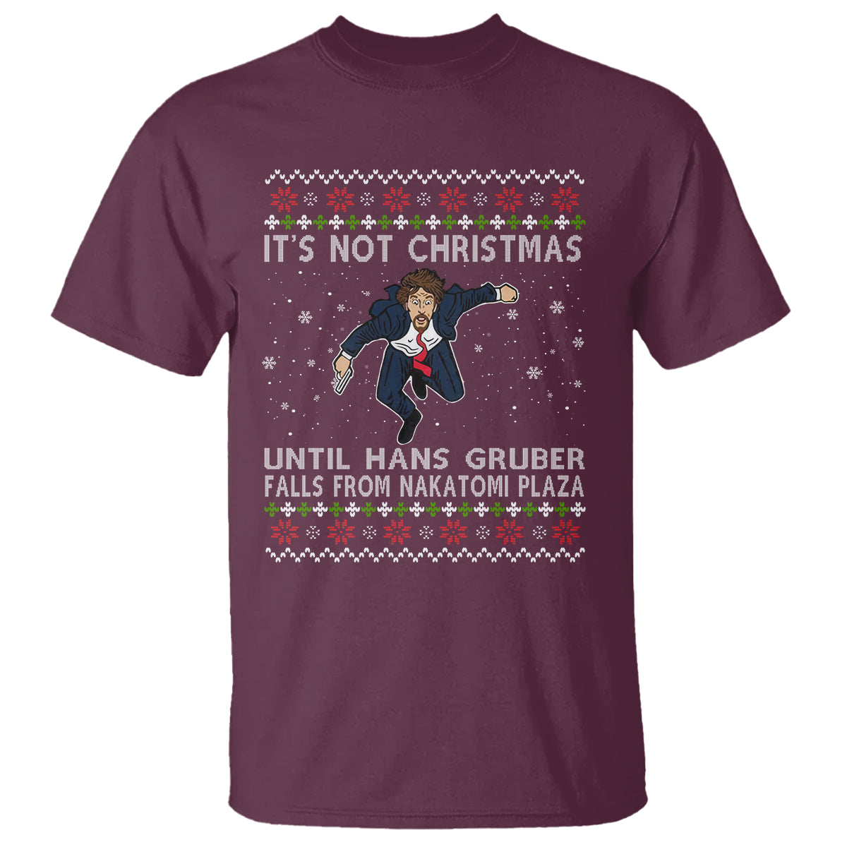 Nakatomi Plaza T Shirt It's Not Christmas Until Hans Gruber Falls - Wonder Print Shop