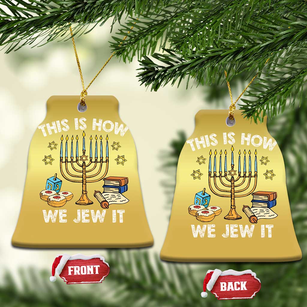 Funny Jewish Hanukkah Christmas Ornament This How We Jew It Menorah Chanukah - Wonder Print Shop